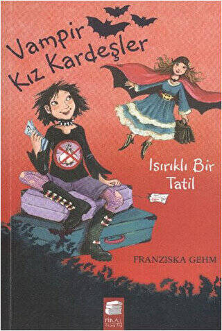 Vampir Kız Kardeşler - Isırıklı Bir Tatil - 1