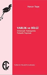 Varlık ve Bilgi - 1