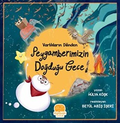 Varlıkların Dilinden Peygamberimizin Doğduğu Gece - 1