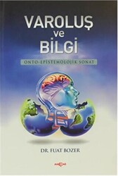 Varoluş ve Bilgi - 1