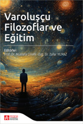 Varoluşçu Filozoflar ve Eğitim - 1