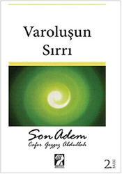 Varoluşun Sırrı - Son Adem - 1