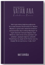 Vatan Ana-Kurtuluşun Romanı - 1