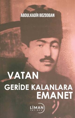 Vatan Geride Kalanlara Emanet - 1