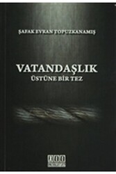 Vatandaşlık Üstüne Bir Tez - 1