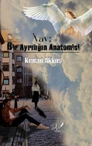 Vav: Bir Ayrılığın Anatomisi - 1