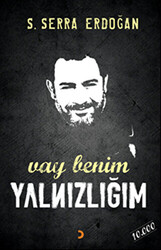 Vay Benim Yalnızlığım - 1