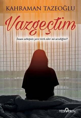 Vazgeçtim - 1