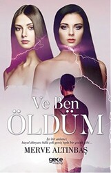 Ve Ben Öldüm - 1