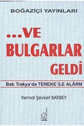 ...Ve Bulgarlar Geldi - 1