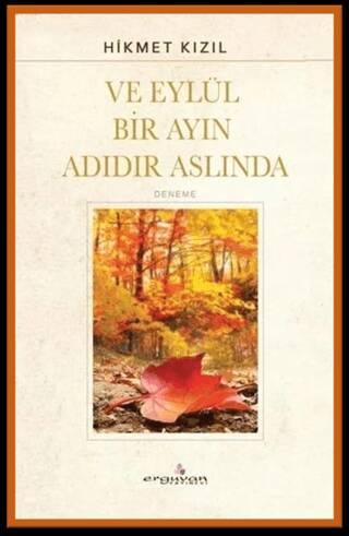 Ve Eylül Bir Ayın Adıdır Aslında - 1