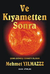 Ve Kıyametten Sonra - 1