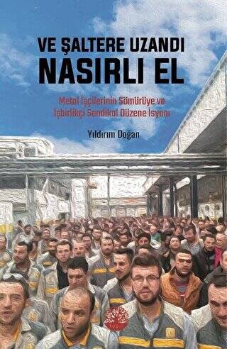 Ve Şaltere Uzandı Nasırlı El - 1