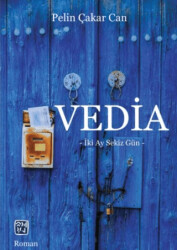 Vedia -İki Ay Sekiz Gün- - 1