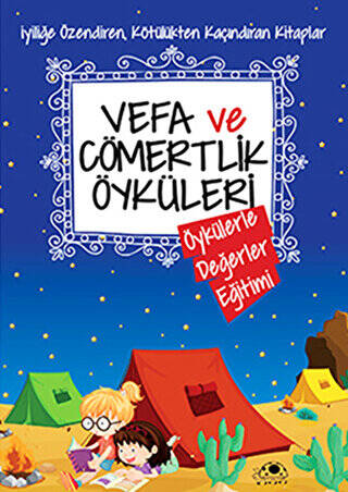 Vefa ve Cömertlik Öyküleri - 1