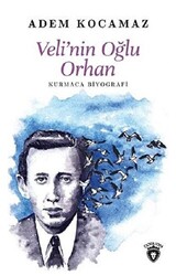 Veli`nin Oğlu Orhan - 1