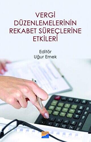 Vergi Düzenlemelerinin Rekabet Süreçlerine Etkileri - 1