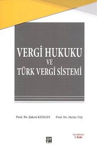 Vergi Hukuku ve Türk Vergi Sistemi - 1