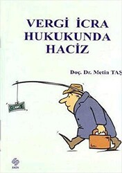 Vergi İcra Hukukunda Haciz - 1