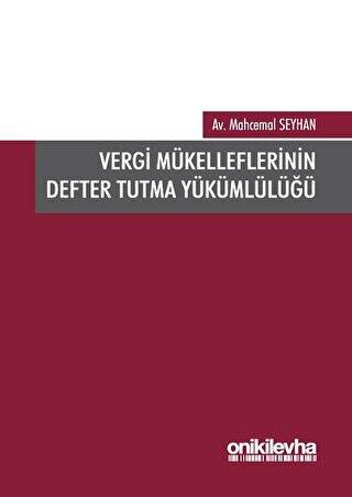 Vergi Mükelleflerinin Defter Tutma Yükümlülüğü - 1