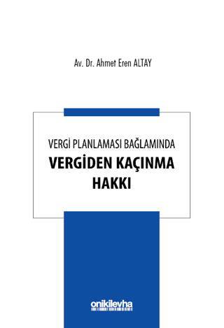 Vergi Planlaması Bağlamında Vergiden Kaçınma Hakkı - 1