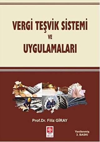 Vergi Teşvik Sistemi ve Uygulamaları - 1