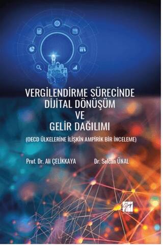 Vergilendirme Sürecinde Dijital Dönüşüm Ve Gelir Dağılımı Oecd Ülkelerine İlişkin Ampirik Bir İnceleme - 1