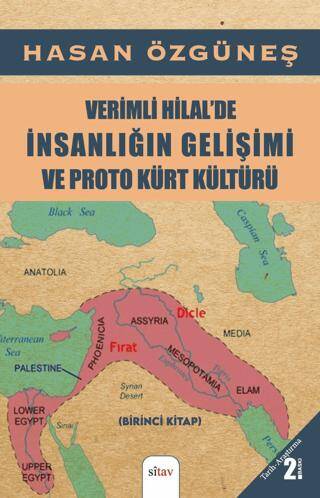 Verimli Hilalde İnsanlığın Gelişimi ve Proto Kürt Kültürü - 1