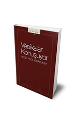 Vesikalar Konuşuyor : 104 - Necip Fazıl Bütün Eserleri - 1