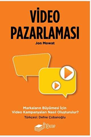 Video Pazarlaması, Markaların Büyümesi için Video Kampanyaları Nasıl Oluşturulur? - 1