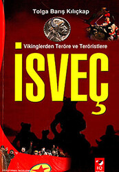 Vikinglerden Teröre ve Teröristlere İsveç - 1