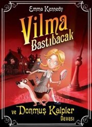 Vilma Bastıbacak ve Donmuş Kalpler Davası - 1