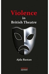 Violence in British Theatre - 1