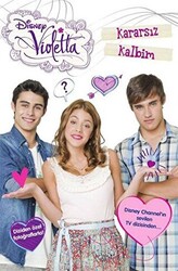 Violetta - Kararsız Kalbim - 1