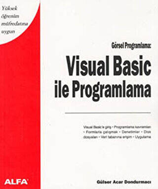 Visual Basic ile Programlama Yüksek Öğrenim Müfredatına Uygun Görsel Programlama - 1