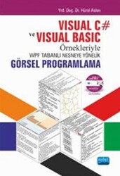 Visual C ve Visual Basic Örnekleriyle WPF Tabanlı Nesneye Yönelik Görsel Programlama - 1