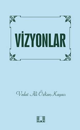 Vizyonlar - 1