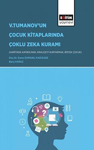 V.Tumanov’un Çocuk Kitaplarında Çoklu Zeka Kuramı - 1