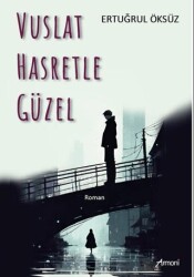 Vuslat Hasretle Güzel - 1