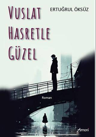 Vuslat Hasretle Güzel - 1