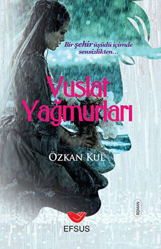 Vuslat Yağmurları - 1