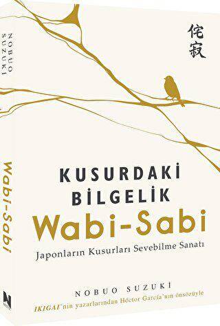 Wabi-Sabi - Kusurdaki Bilgelik - 1