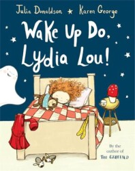 Wake Up Do, Lydia Lou! - 1