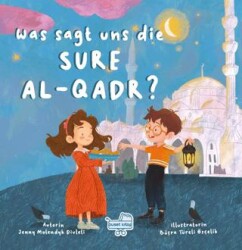 Was sagt uns die Sure Al-Qadr? Almanca Kadir Suresi Bize Ne Anlatıyor? - 1