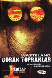 Wasteland Çorak Topraklar 1. Kitap: Tozlu Şehirler - 1