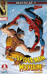 What İf ? Spider-Man Wolverine’e Karşı - 1