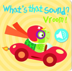 What`s That Sound?: Vroom - 1