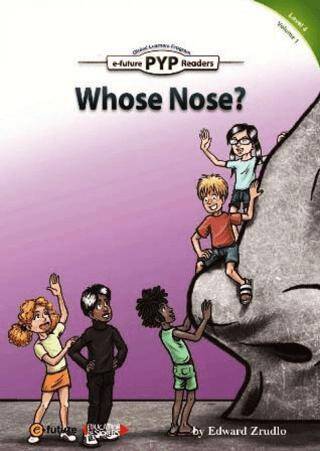 Who’s Nose? PYP Readers 4 - 1