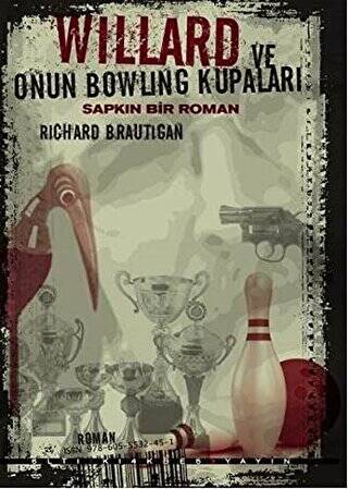 Willard ve Onun Bowling Kupaları : Sapkın Bir Roman - 1