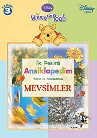 Winnie the Pooh - İlk Resimli Ansiklopedim Winnie ve Arkadaşlarıyla Mevsimler - Fasikül 3 - 1